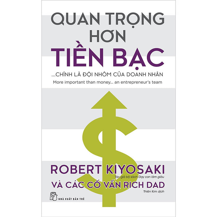 Quan Trọng Hơn Tiền Bạc... Chính Là Đội Nhóm Của Doanh Nhân Quan Trọng Hơn Tiền Bạc... Chính Là Đội Nhóm Của Doanh Nhân