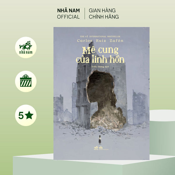Sách - Mê Cung Của Linh Hồn (Carlos Ruiz Zafón) (Nhã Nam Official)