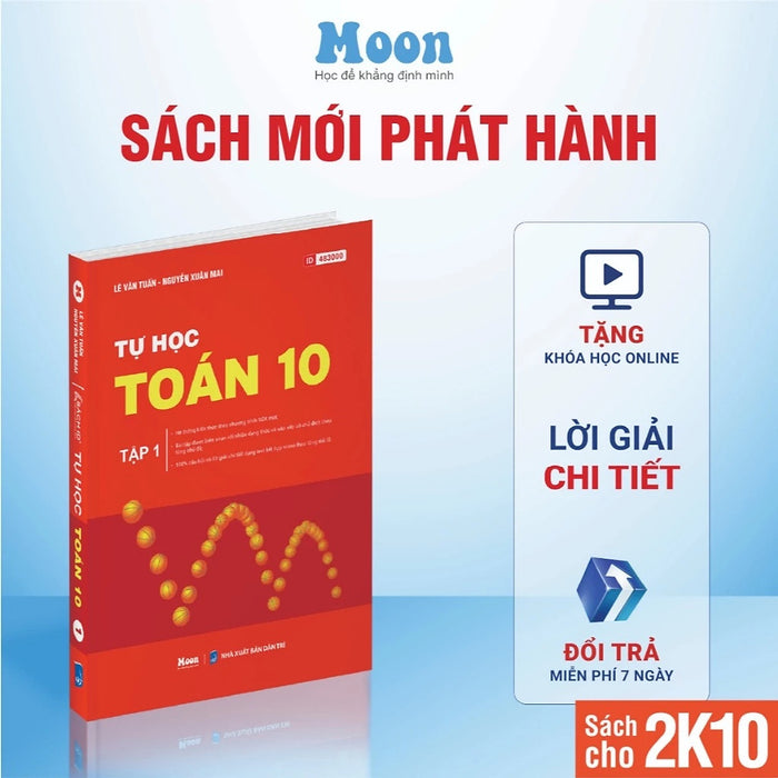 Tự Học Toán Học Lớp 10 Chương Trình Sgk Mới (Bộ/Lẻ Tùy Chọn) - Moonbook Tự Học Toán Học Lớp 10 Chương Trình Sgk Mới (Bộ/Lẻ Tùy Chọn) - Moonbook
