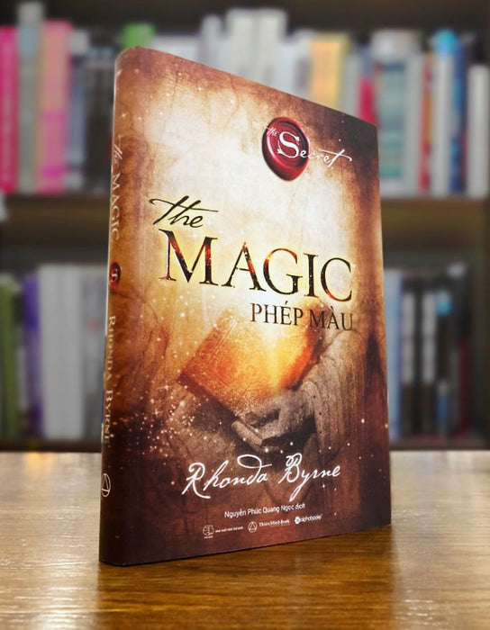 Phép Màu – The Magic – Rhonda Byrne Phép Màu – The Magic – Rhonda Byrne