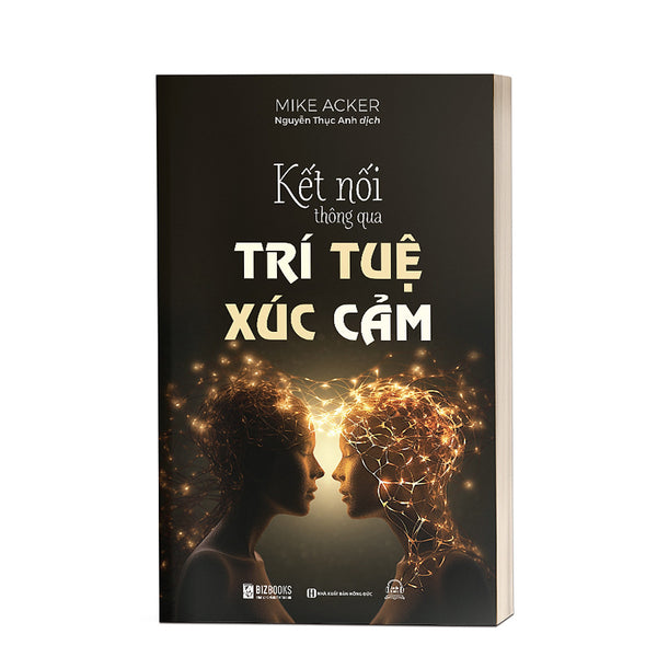Sách Kết Nối Thông Qua Trí Tuệ Xúc Cảm