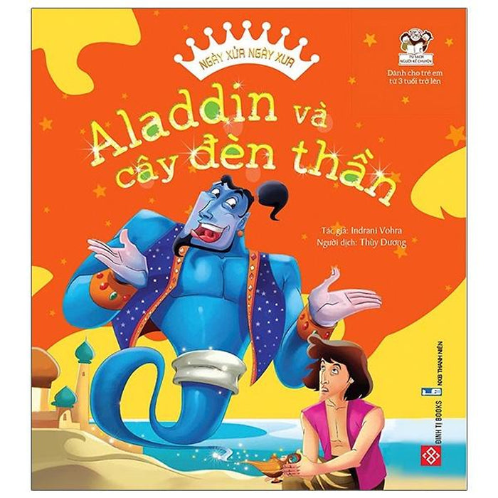 Sách Ngày Xửa Ngày Xưa Ba Tư - Aladdin Và Cây Đèn Thần Sách Ngày Xửa Ngày Xưa Ba Tư - Aladdin Và Cây Đèn Thần