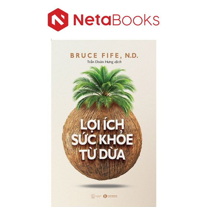Lợi Ích Sức Khỏe Từ Dừa Lợi Ích Sức Khỏe Từ Dừa