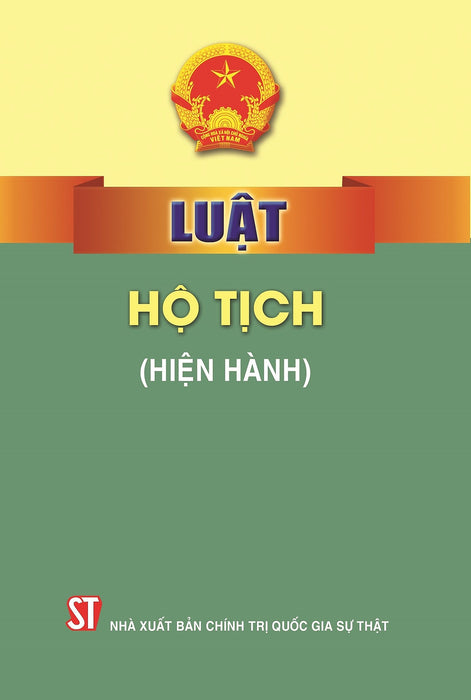 Luật Hộ Tịch (Hiện Hành) Luật Hộ Tịch (Hiện Hành)