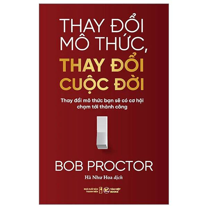 Thay Đổi Mô Thức Thay Đổi Cuộc Đời Thay Đổi Mô Thức Thay Đổi Cuộc Đời