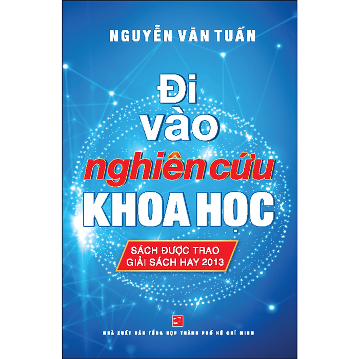 Đi Vào Nghiên Cứu Khoa Học - Tái Bản Lần 7 Đi Vào Nghiên Cứu Khoa Học - Tái Bản Lần 7