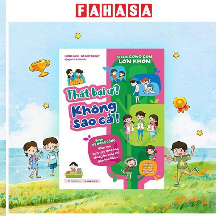Sách - Tủ Sách Cùng Con Lớn Khôn - Thất Bại Ư? Không Sao Cả! Sách - Tủ Sách Cùng Con Lớn Khôn - Thất Bại Ư? Không Sao Cả!