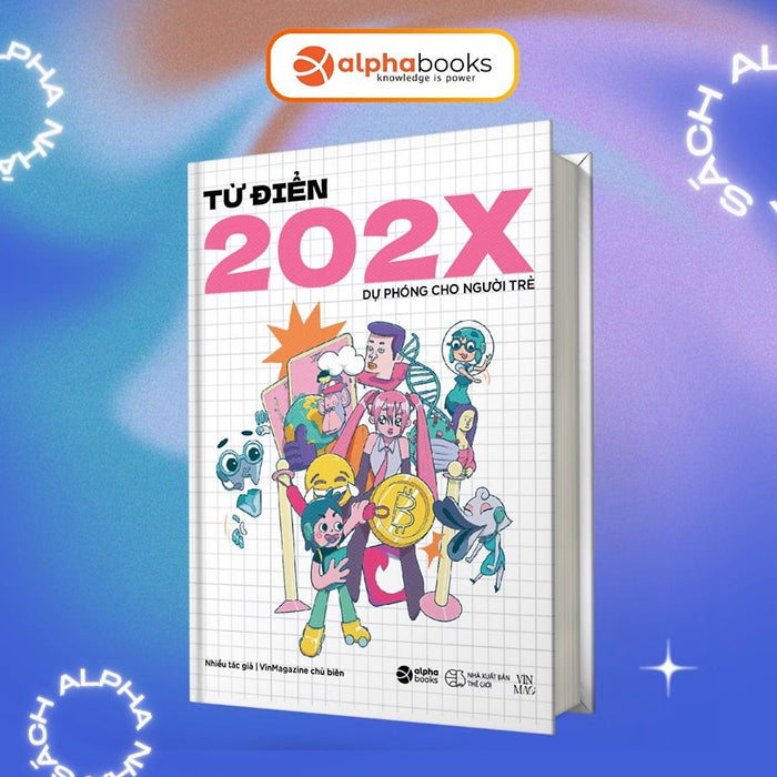 Từ Điển 202X - Vinmagazine - Bản Quyền Từ Điển 202X - Vinmagazine - Bản Quyền