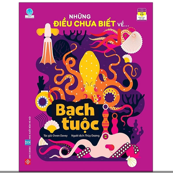 Sách - Những Điều Chưa Biết Về… - Bạch Tuộc