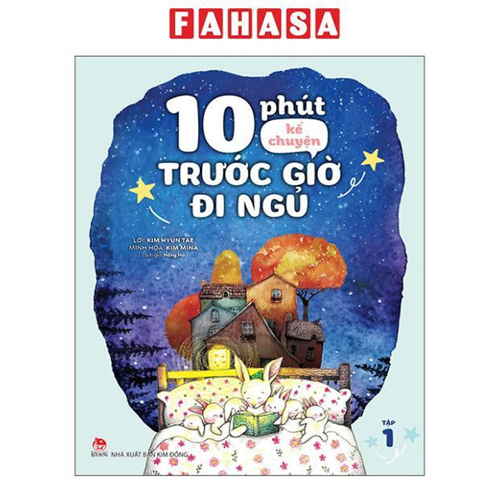Sách - 10 Phút Kể Chuyện Trước Giờ Đi Ngủ - Tập 1 Sách - 10 Phút Kể Chuyện Trước Giờ Đi Ngủ - Tập 1