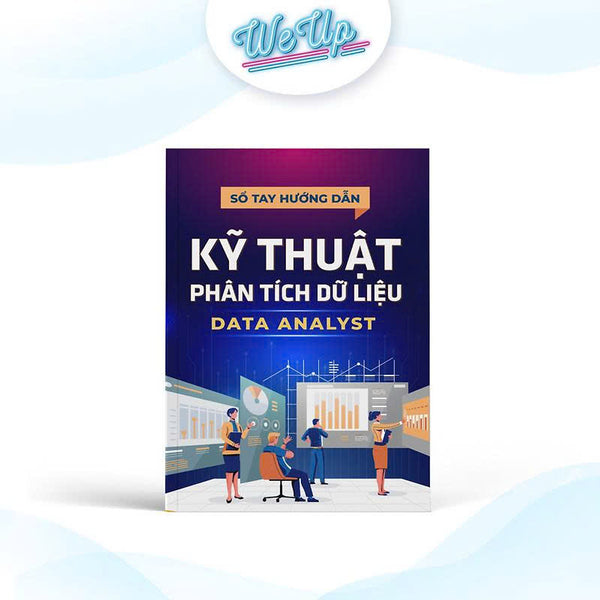 Sách - Sổ Tay Hướng Dẫn Kỹ Thuật Phân Tích Dữ Liệu Data Analyst
