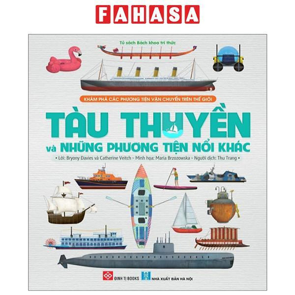 Khám Phá Các Phương Tiện Vận Chuyển Trên Thế Giới - Tàu Thuyền Và Những Phương Tiện Nổi Khác