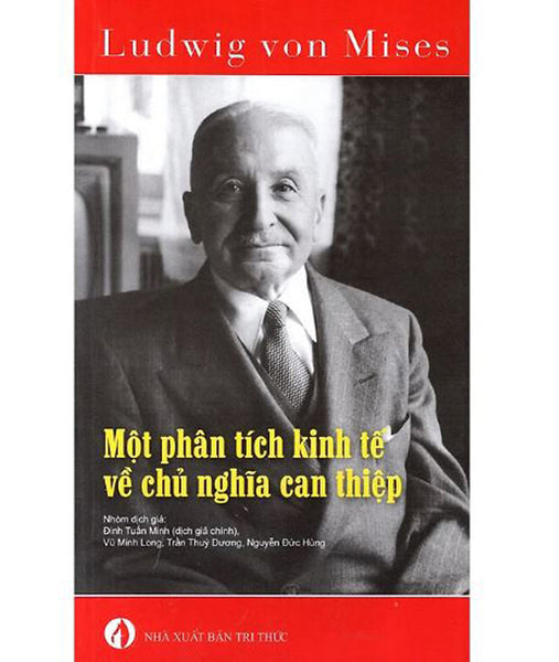 Một Phân Tích Kinh Tế Về Chủ Nghĩa Can Thiệp