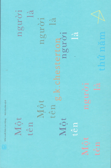 G. K. Chesterton - Một Người Tên Là Thứ Năm G. K. Chesterton - Một Người Tên Là Thứ Năm