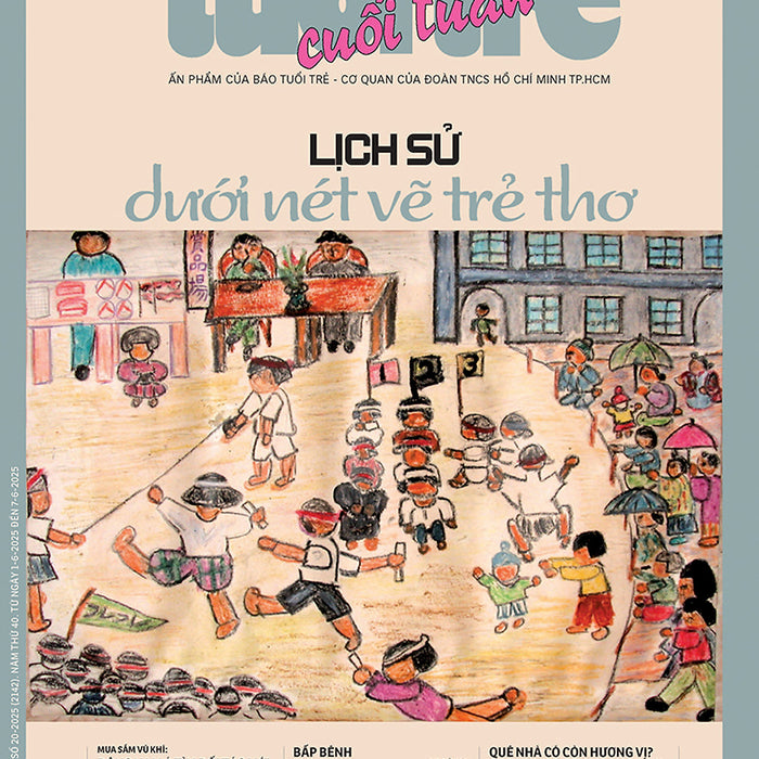 Tuổi Trẻ Cuối Tuần Số 20 Phát Hành Ngày 1-6-2025 Tuổi Trẻ Cuối Tuần Số 20 Phát Hành Ngày 1-6-2025