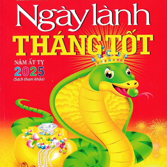 Ngày Lành Tháng Tốt Năm Ất Tỵ 2025 - Qb Ngày Lành Tháng Tốt Năm Ất Tỵ 2025 - Qb