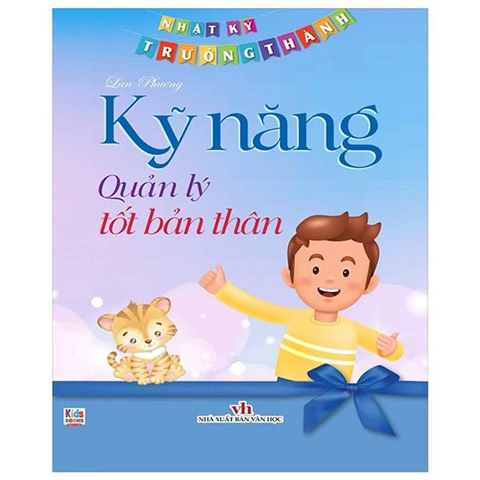 Nhật Ký Trưởng Thành - Kỹ Năng Quản Lý Tốt Bản Thân Nhật Ký Trưởng Thành - Kỹ Năng Quản Lý Tốt Bản Thân