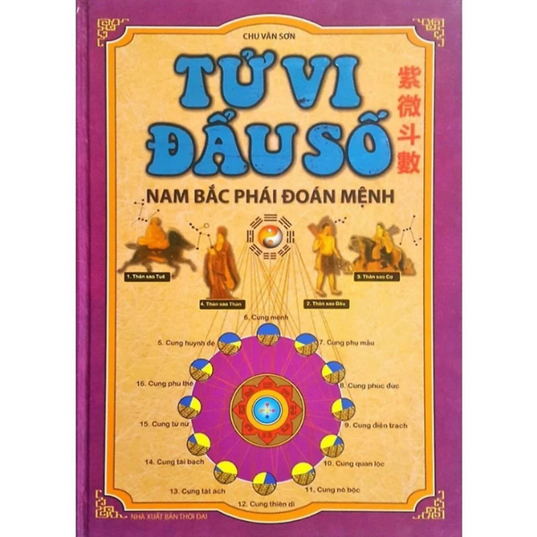 Sách - Tử Vi Đẩu Số - Nam Bắc Phái Đoán Mệnh -  Chu Văn Sơn - Nxb Thời Đại - Minhlam