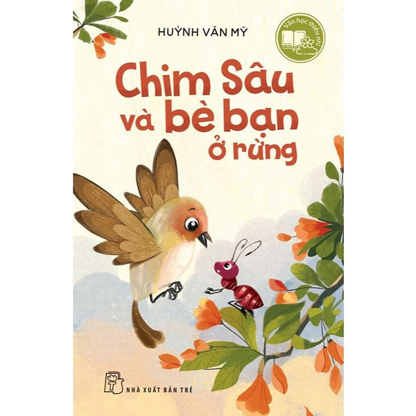 Sách - Chim Sâu Và Bè Bạn Ở Rừng - Văn Học Thiếu Nhi - Nxb Trẻ