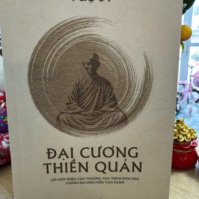 Sách - Đại Cương Thiền Quán - Ht Tuệ Sỹ Sách - Đại Cương Thiền Quán - Ht Tuệ Sỹ