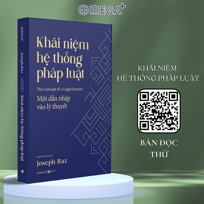 Khái Niệm Hệ Thống Pháp Luật - Một Dẫn Nhập Vào Lý Thuyết (Joseph Raz) - Omega Plus Khái Niệm Hệ Thống Pháp Luật - Một Dẫn Nhập Vào Lý Thuyết (Joseph Raz) - Omega Plus