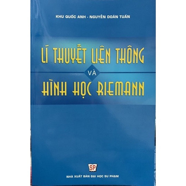 Sách - Lí Thuyết Liên Thông Và Hình Học Riemann