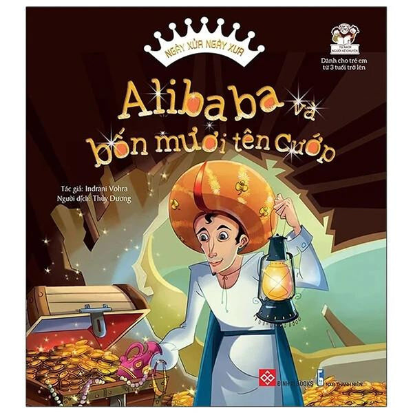Sách Ngày Xửa Ngày Xưa Ba Tư - Alibaba Và Bốn Mươi Tên Cướp