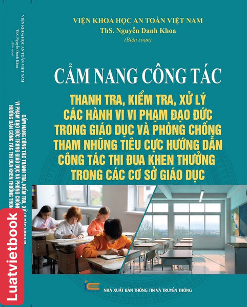 Cẩm Nang Công Tác Thanh Tra, Kiểm Tra, Xử Lý Các Hành Vi Vi Phạm Đạo Đức Trong Giáo Dục Và Phòng Chống Tham Nhũng Tiêu Cực, Hướng Dẫn Công Tác Thi Đua Khen Thưởng Trong Các Cơ Sở Giáo Dục