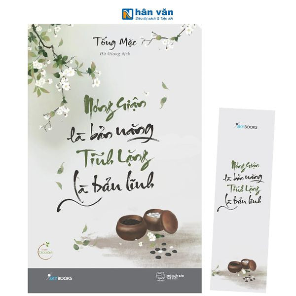 Nóng Giận Là Bản Năng - Tĩnh Lặng Là Bản Lĩnh