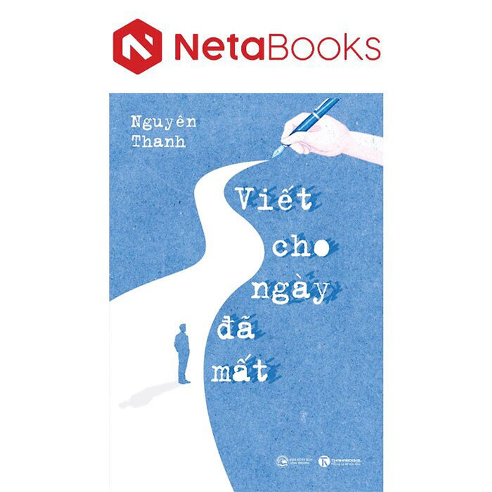 Viết Cho Ngày Đã Mất Viết Cho Ngày Đã Mất