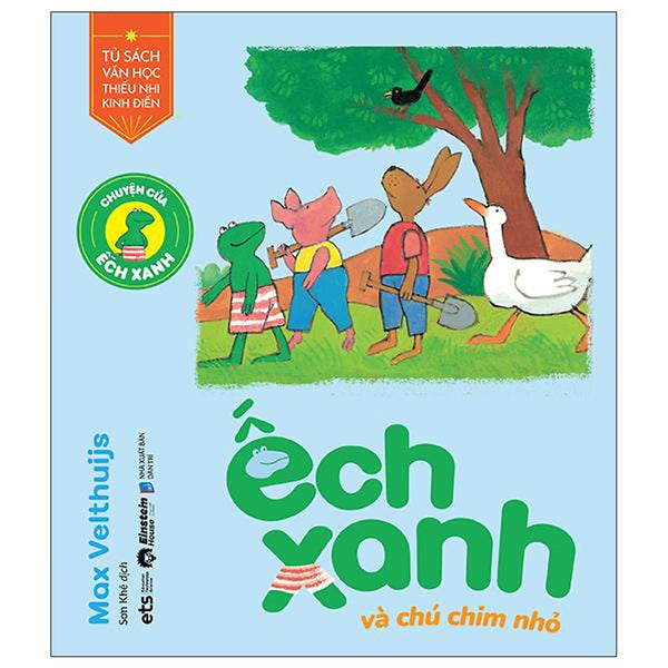 Chuyện Của Ếch Xanh - Ếch Xanh Và Chú Chim Nhỏ - Bản Quyền