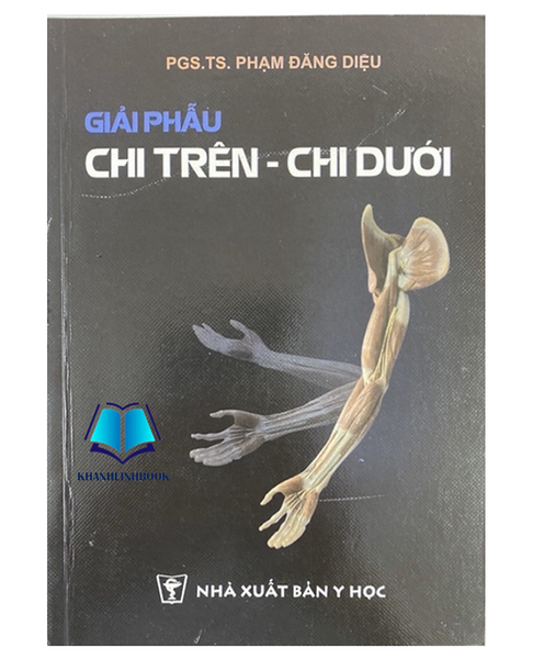 Sách - Giải Phẫu Chi Trên Chi Dưới (Y)