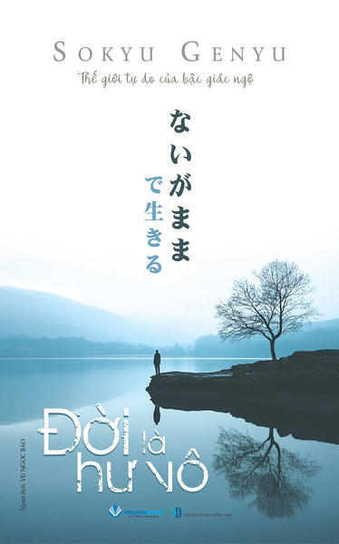 Đời Là Hư Vô – Sokyu Genyu – Vũ Ngọc Bảo Dịch - Vanlangbooks - Nxb Hồng Đức