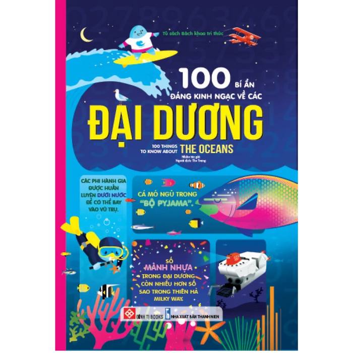 100 Bí Ẩn Đáng Kinh Ngạc Về Các Đại Dương - 100 Things To Know About The Oceans 100 Bí Ẩn Đáng Kinh Ngạc Về Các Đại Dương - 100 Things To Know About The Oceans