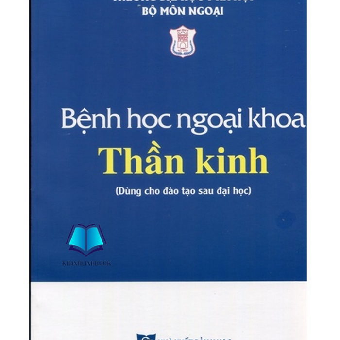 Sách - Bệnh Học Ngoại Khoa Thần Kinh (Y) Sách - Bệnh Học Ngoại Khoa Thần Kinh (Y)