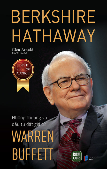 Berkshire Hathaway: Những Thương Vụ Đầu Tư Đắt Giá Từ Warren Buffett Berkshire Hathaway: Những Thương Vụ Đầu Tư Đắt Giá Từ Warren Buffett