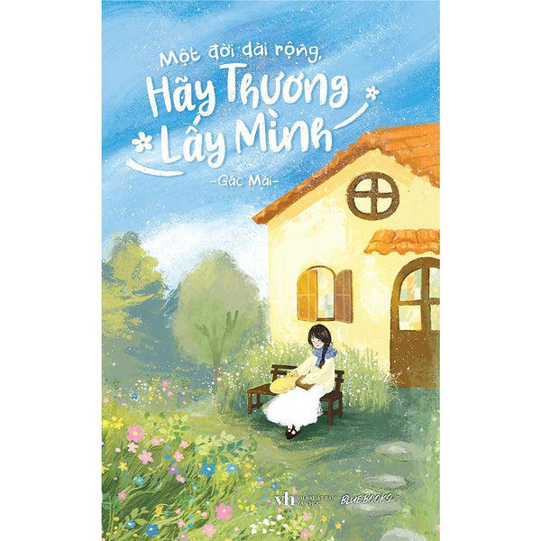 Sách - Một Đời Dài Rộng Hãy Thương Lấy Mình - Az Việt Nam