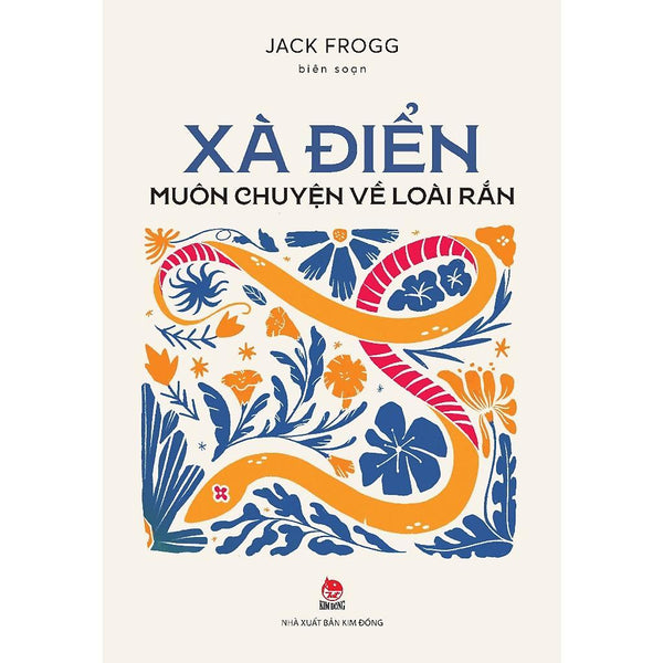Sách - Xà Điển - Muôn Chuyện Về Loài Rắn - Nxb Kim Đồng