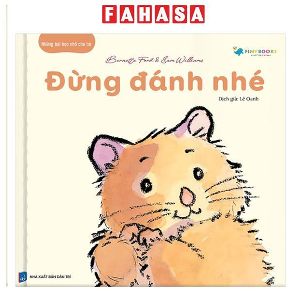 Sách - Những Bài Học Nhỏ Cho Bé - Đừng Đánh Nhé