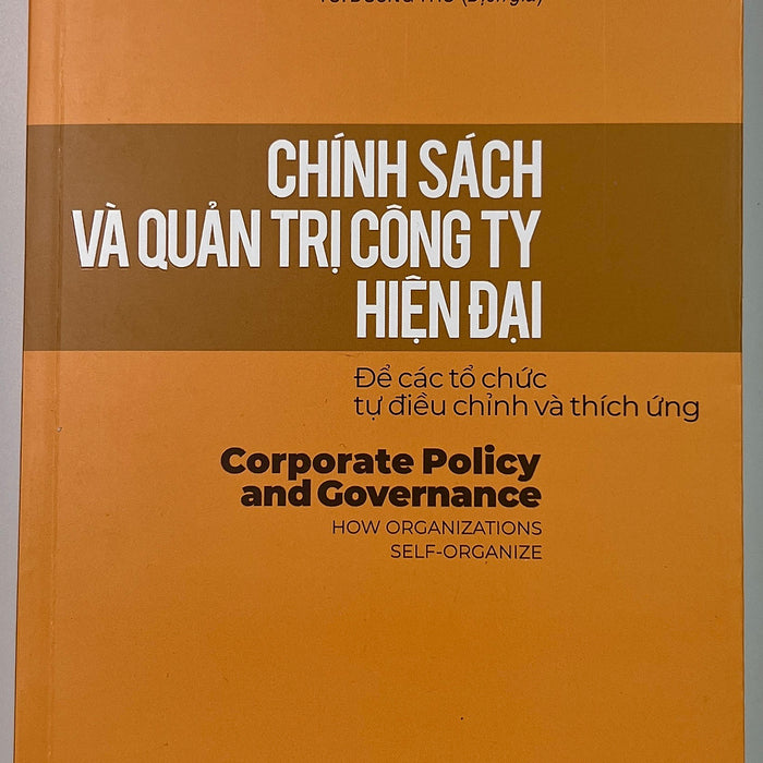 Sách - Chính Sách Và Quản Trị Công Ty Hiện Đại - Để Các Tổ Chức Tự Điều Chỉnh Và Thích Ứng Sách - Chính Sách Và Quản Trị Công Ty Hiện Đại - Để Các Tổ Chức Tự Điều Chỉnh Và Thích Ứng