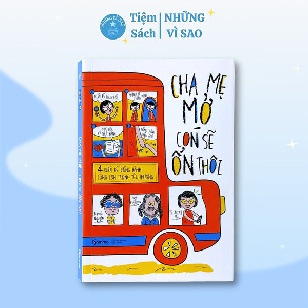 Sách - Cha Mẹ Mở Con Sẽ Ổn Thôi - 4 Bước Để Đồng Hành Cùng Con Trong Yêu Thương