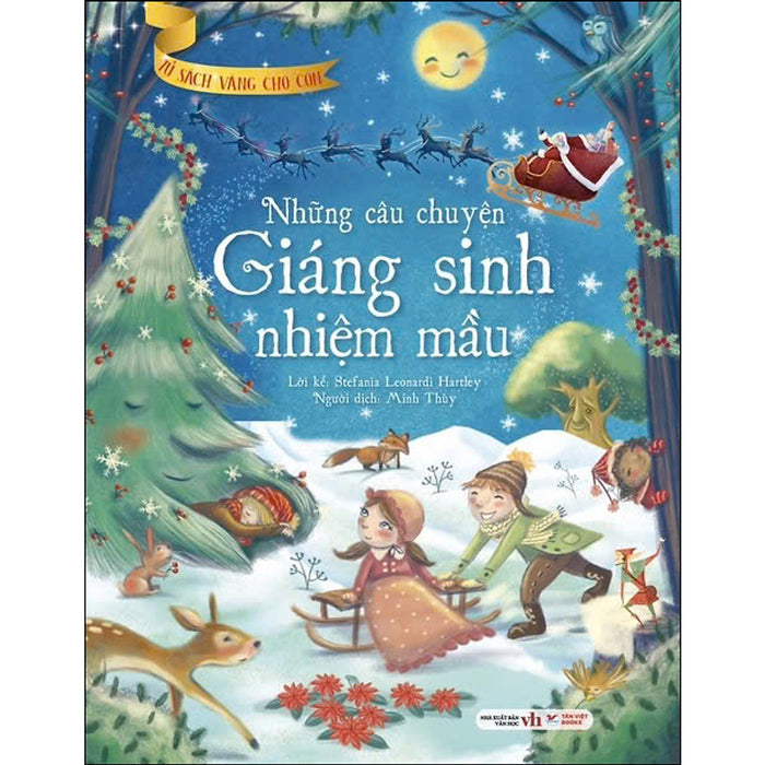 Những Câu Chuyện Giáng Sinh Nhiệm Màu  - Tủ Sách Vàng Dành Cho Con Những Câu Chuyện Giáng Sinh Nhiệm Màu  - Tủ Sách Vàng Dành Cho Con