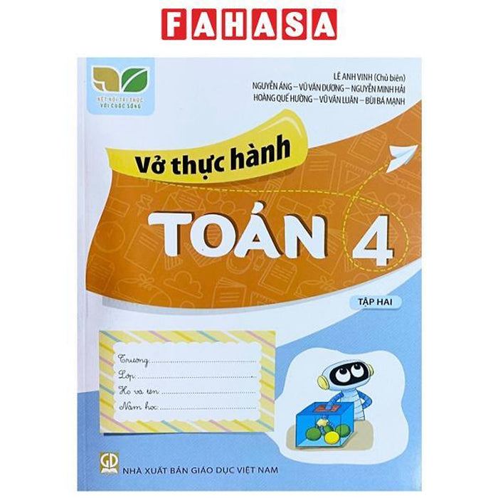 Vở Thực Hành Toán Lớp 4 Tập 2 (Kết Nối Tri Thức Với Cuộc Sống) Vở Thực Hành Toán Lớp 4 Tập 2 (Kết Nối Tri Thức Với Cuộc Sống)