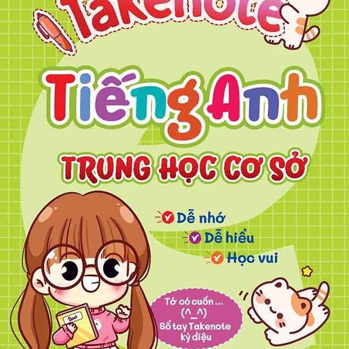 Takenote Tiếng Anh Trung Học Cơ Sở Takenote Tiếng Anh Trung Học Cơ Sở