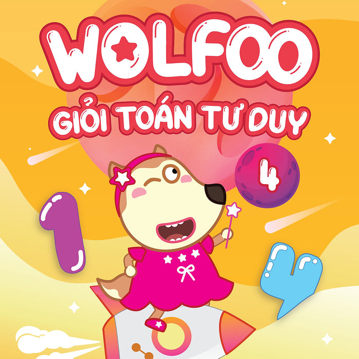 Wolfoo Giỏi Toán Tư Duy 4 Wolfoo Giỏi Toán Tư Duy 4