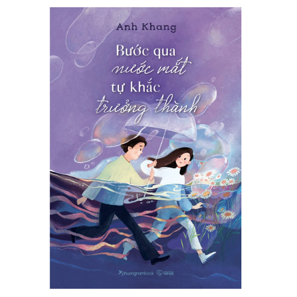 Bước Qua Nước Mắt Tự Khắc Trưởng Thành (Pnb)