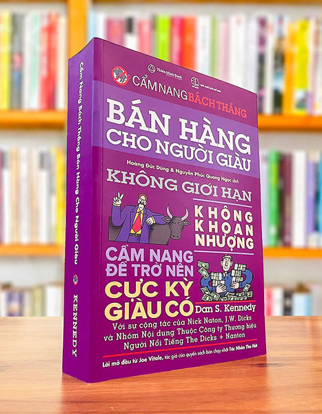 Bán Hàng Cho Người Giàu – Dan Kennedy