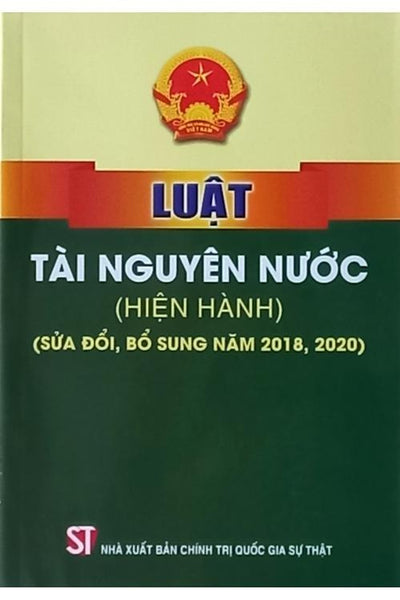 Luật Tài Nguyên Nước (Hiện Hành) ( Sửa Đổi, Bổ Sung 2018, 2020)