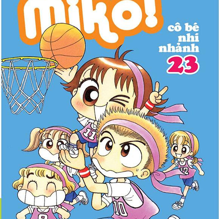 Nhóc Miko - Cô Bé Nhí Nhảnh - Tập 23 Nhóc Miko - Cô Bé Nhí Nhảnh - Tập 23