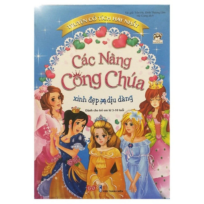 Sách - Truyện Cổ Tích Các Nàng Công Chúa Xinh Đẹp Và Dịu Dàng Sách - Truyện Cổ Tích Các Nàng Công Chúa Xinh Đẹp Và Dịu Dàng